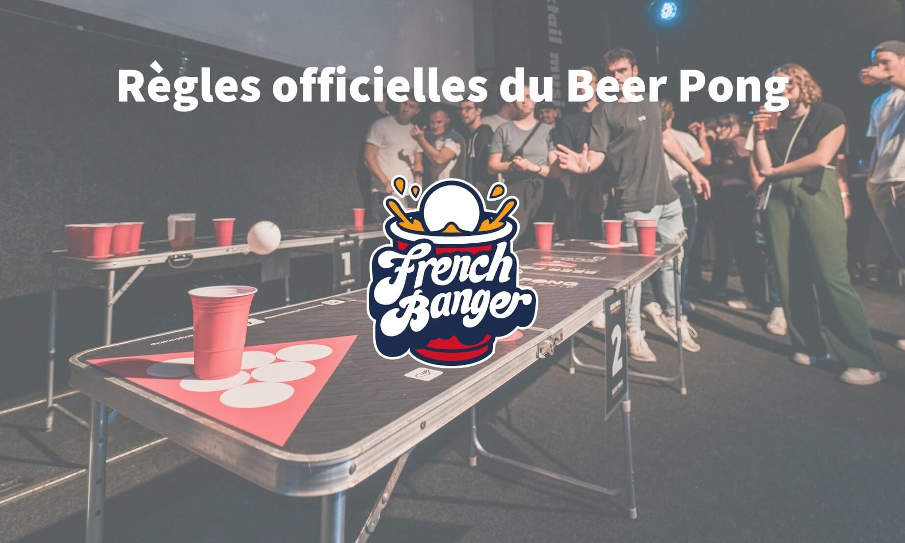 Règles officielles du Beer Pong